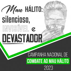 Campanha Nacional de Combate ao Mau H�lito 2023